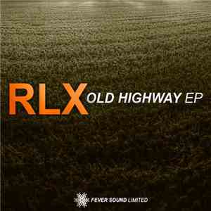 RLX - Old Highway EP