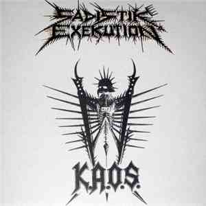 Sadistik Exekution - K.A.O.S.