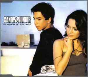 Sandy & Junior - El Amor No Fallará
