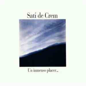 Sati De Crem - Un Inmenso Placer...