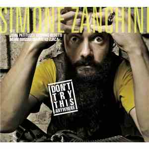 Simone Zanchini - Don't Try This Anywhere