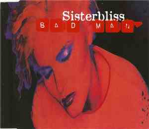Sister Bliss - Bad Man