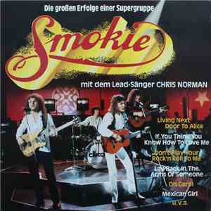 Smokie - Die Grossen Erfolge Einer Supergruppe Smokie Mit Dem Lead-Sänger C ...