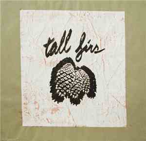 Tall Firs - Too Old To Die Young