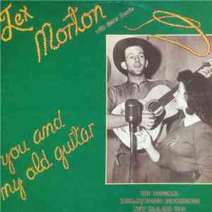 Tex Morton with Sister Dorrie - You and My Old Guitar - The Original Tasma ...