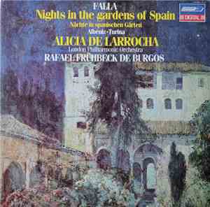 The London Philharmonic Orchestra, Rafael Frühbeck De Burgos, Alicia De Lar ...