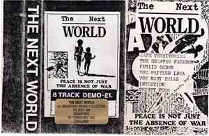 The Next World - Peace Is Not Just The Absence Of War