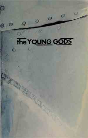 The Young Gods - T.V. Sky