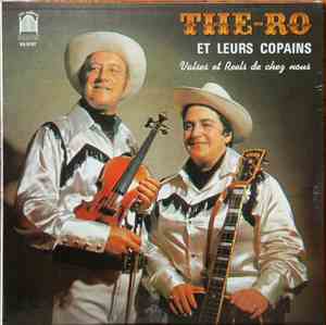 Thé-Ro Et Leurs Copains - Valses Et Reels De Chez-Nous