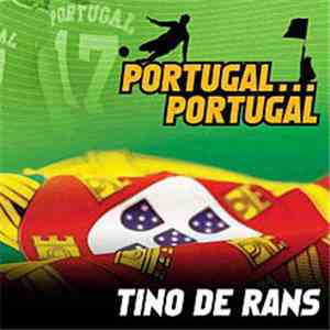 Tino De Rans - Portugal... Portugal
