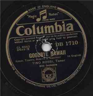 Tino Rossi - Goodbye Hawaii / Serenade In The night