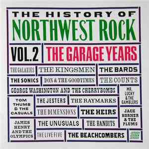 Various - The History Of Northwest Rock Vol.2: The Garage Years
