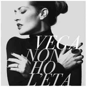Vega - Non Ho L'Eta