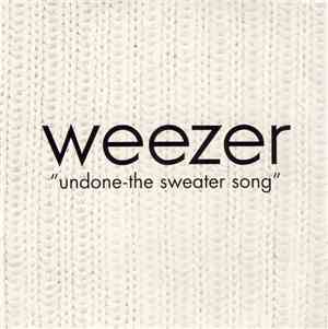 Weezer - Undone - The Sweater Song