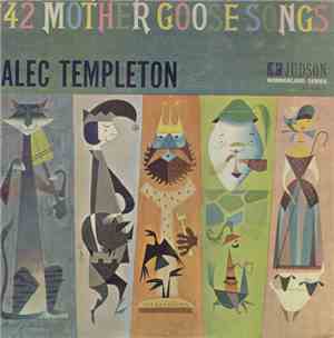 Alec Templeton - 42 Mother Goose Songs