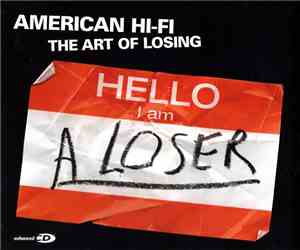 American Hi-Fi - The Art Of Losing