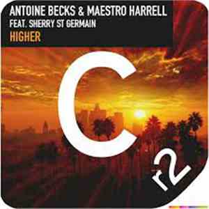Antoine Becks, Maestro Harrell Feat. Sherry St. Germain - Higher