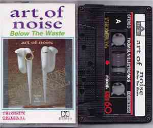 Art Of Noise - Below The Waste