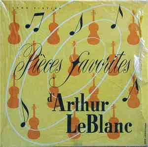 Arthur Leblanc, Charles Reiner - Pièces Favorites