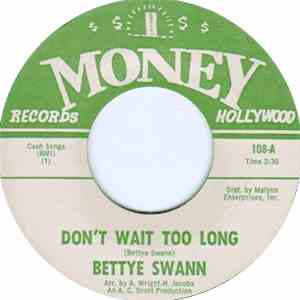 Bettye Swann - Don't Wait Too Long