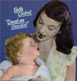Birth Control - Count On Dracula