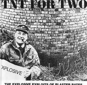 Blaster Bates - TNT For Two