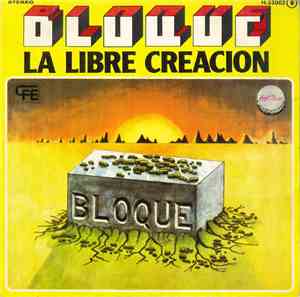 Bloque - La Libre Creacion
