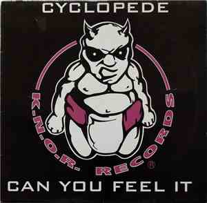 Cyclopede - Can You Feel It