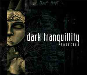 Dark Tranquillity - Projector