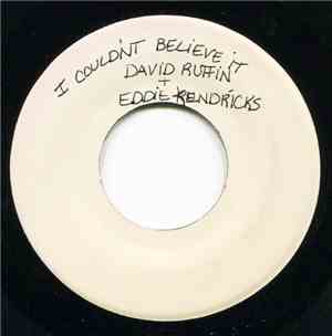 David Ruffin And Eddie Kendricks - I Couldn't Believe It