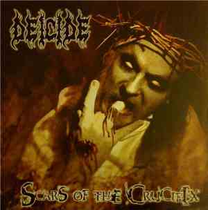 Deicide - Scars Of The Crucifix