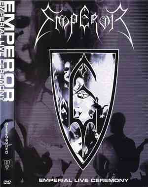 Emperor - Emperial Live Ceremony