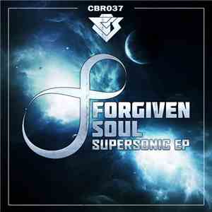 Forgiven Soul - Supersonic EP