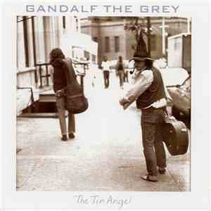 Gandalf The Grey - The Tin Angel