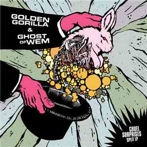 Golden Gorilla / Ghost Of Wem - Cruel Surprises Split LP