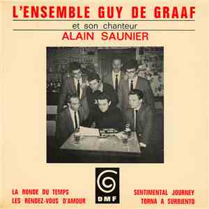 Guy De Graaf - L'ensemble Guy De Graaf Et Son Chanteur Alain Saunier