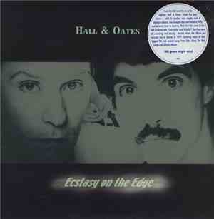 Hall & Oates - Ecstasy On The Edge