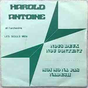 Harold Antoine - Nous Deux Nou Content / Moi Mo Na Pas Nadesh