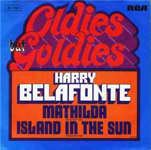 Harry Belafonte - Mathilda / Island In The Sun