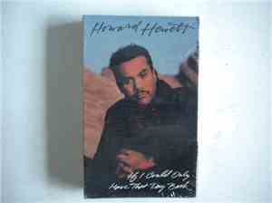 Howard Hewett - If I Could Only Have That Day Back