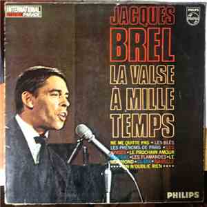 Jacques Brel - La Valse à Mille Temps