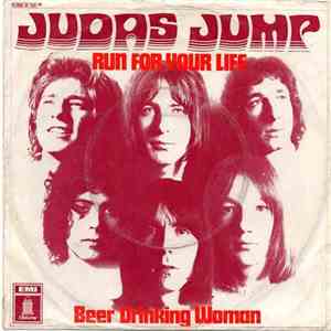 Judas Jump - Run For Your Life / Beer Drinking Woman