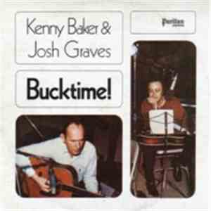 Kenny Baker  & Josh Graves - Bucktime!