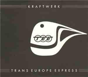 Kraftwerk - Trans Europe Express