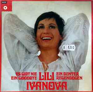 Lili Ivanova - Es Gibt Nie Ein Goodbye / Ein Bunter Regenbogen