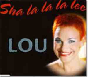 Lou - Sha La La La Lee