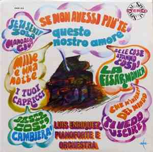 Luis Enriquez - Luis Enriquez, Pianoforte E Orchestra