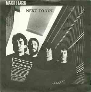 Major B. Laser - Next To You