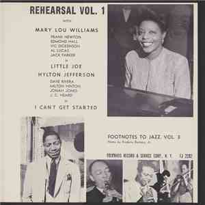 Mary Lou Williams, Hylton Jefferson - Rehearsal Vol. 1 (Footnotes To Jazz V ...