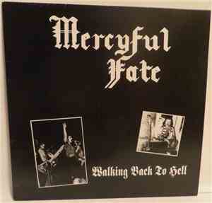 Mercyful Fate - Walking Back To Hell